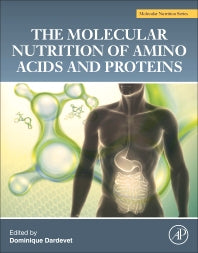 The Molecular Nutrition of Amino Acids and Proteins; A Volume in the Molecular Nutrition Series (Paperback) 9780128021675