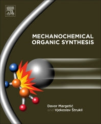 Mechanochemical Organic Synthesis (Hardback) 9780128021842