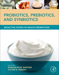 Probiotics, Prebiotics, and Synbiotics; Bioactive Foods in Health Promotion (Hardback) 9780128021897