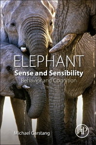 Elephant Sense and Sensibility (Paperback) 9780128022177