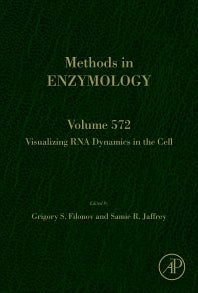 Visualizing RNA Dynamics in the Cell (Hardback) 9780128022924