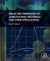 Dielectric Properties of Agricultural Materials and their Applications (Paperback) 9780128023051