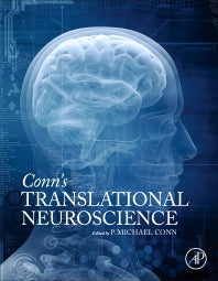 Conn's Translational Neuroscience (Hardback) 9780128023815