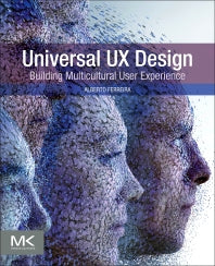 Universal UX Design; Building Multicultural User Experience (Paperback) 9780128024072