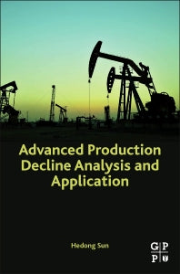 Advanced Production Decline Analysis and Application (Paperback / softback) 9780128024119