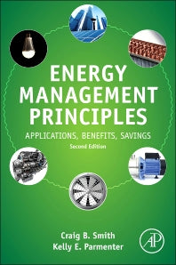 Energy Management Principles; Applications, Benefits, Savings (Paperback) 9780128025062