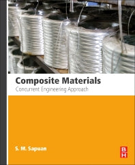 Composite Materials; Concurrent Engineering Approach (Paperback / softback) 9780128025079