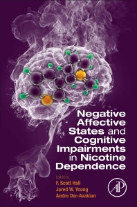 Negative Affective States and Cognitive Impairments in Nicotine Dependence (Hardback) 9780128025741