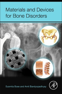 Materials and Devices for Bone Disorders (Hardback) 9780128027929