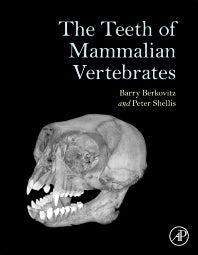 The Teeth of Mammalian Vertebrates (Hardback) 9780128028186