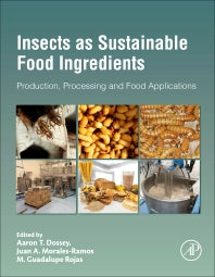 Insects as Sustainable Food Ingredients; Production, Processing and Food Applications (Hardback) 9780128028568