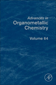 Advances in Organometallic Chemistry (Hardback) 9780128029404