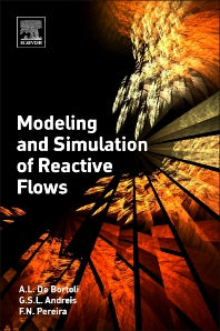 Modeling and Simulation of Reactive Flows (Paperback) 9780128029749