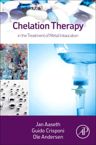 Chelation Therapy in the Treatment of Metal Intoxication (Hardback) 9780128030721