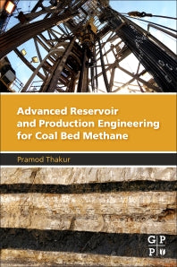 Advanced Reservoir and Production Engineering for Coal Bed Methane (Paperback / softback) 9780128030950