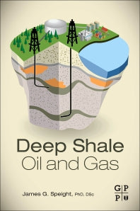 Deep Shale Oil and Gas (Paperback / softback) 9780128030974