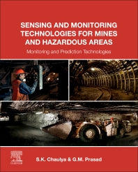 Sensing and Monitoring Technologies for Mines and Hazardous Areas; Monitoring and Prediction Technologies (Paperback) 9780128031940