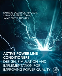 Active Power Line Conditioners; Design, Simulation and Implementation for Improving Power Quality (Paperback / softback) 9780128032169