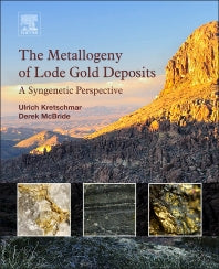 The Metallogeny of Lode Gold Deposits; A Syngenetic Perspective (Paperback / softback) 9780128032220