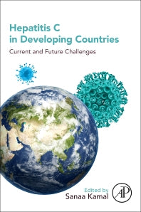 Hepatitis C in Developing Countries; Current and Future Challenges (Paperback) 9780128032336