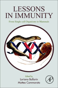 Lessons in Immunity; From Single-cell Organisms to Mammals (Paperback) 9780128032527