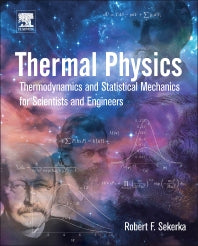 Thermal Physics; Thermodynamics and Statistical Mechanics for Scientists and Engineers (Paperback) 9780128033043