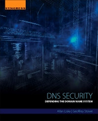 DNS Security; Defending the Domain Name System (Paperback) 9780128033067