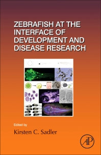 Zebrafish at the Interface of Development and Disease Research (Hardback) 9780128033081