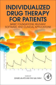 Individualized Drug Therapy for Patients; Basic Foundations, Relevant Software and Clinical Applications (Paperback) 9780128033487