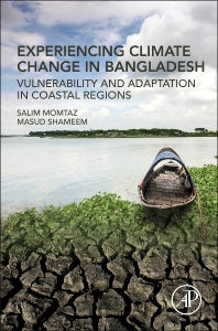 Experiencing Climate Change in Bangladesh; Vulnerability and Adaptation in Coastal Regions (Hardback) 9780128034040