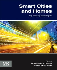 Smart Cities and Homes; Key Enabling Technologies (Paperback) 9780128034545