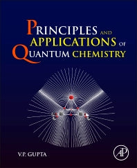 Principles and Applications of Quantum Chemistry (Paperback) 9780128034781