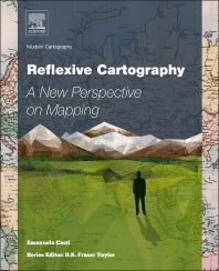 Reflexive Cartography; A New Perspective in Mapping (Paperback) 9780128035092