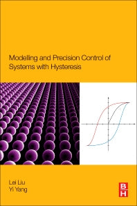 Modeling and Precision Control of Systems with Hysteresis (Paperback / softback) 9780128035283