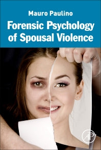 Forensic Psychology of Spousal Violence (Hardback) 9780128035337