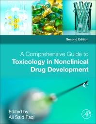 A Comprehensive Guide to Toxicology in Nonclinical Drug Development (Hardback) 9780128036204