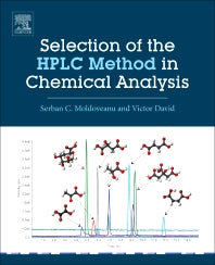 Selection of the HPLC Method in Chemical Analysis (Paperback) 9780128036846