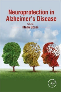 Neuroprotection in Alzheimer's Disease (Hardback) 9780128036907