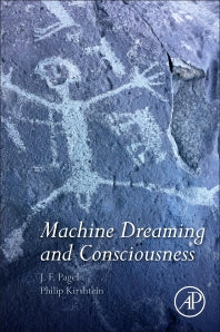 Machine Dreaming and Consciousness (Paperback) 9780128037201