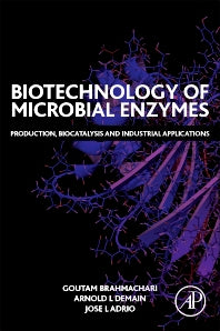 Biotechnology of Microbial Enzymes; Production, Biocatalysis and Industrial Applications (Paperback / softback) 9780128037256