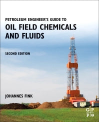 Petroleum Engineer's Guide to Oil Field Chemicals and Fluids (Paperback) 9780128037348