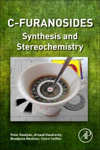 C-Furanosides; Synthesis and Stereochemistry (Paperback) 9780128037393