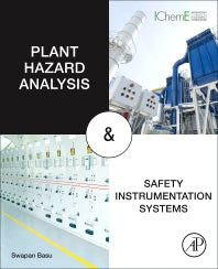 Plant Hazard Analysis and Safety Instrumentation Systems (Paperback) 9780128037638