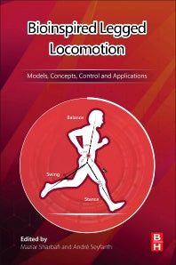 Bioinspired Legged Locomotion; Models, Concepts, Control and Applications (Paperback) 9780128037669