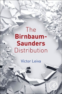The Birnbaum-Saunders Distribution (Paperback) 9780128037690