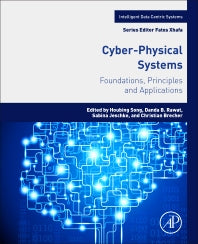 Cyber-Physical Systems; Foundations, Principles and Applications (Paperback / softback) 9780128038017