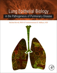 Lung Epithelial Biology in the Pathogenesis of Pulmonary Disease (Hardback) 9780128038093