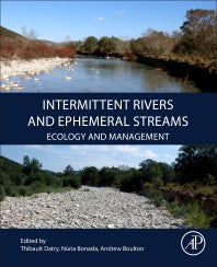 Intermittent Rivers and Ephemeral Streams; Ecology and Management (Paperback) 9780128038352