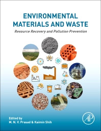 Environmental Materials and Waste; Resource Recovery and Pollution Prevention (Paperback) 9780128038376