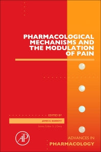 Pharmacological Mechanisms and the Modulation of Pain (Hardback) 9780128038833